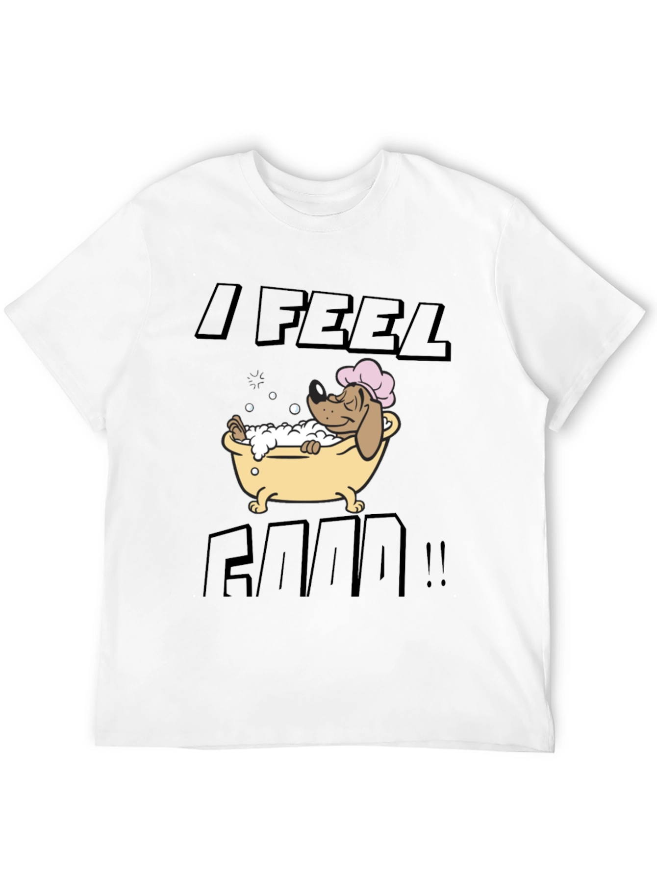 I Feel Good! Dog in Bathtub Graphic T-Shirt