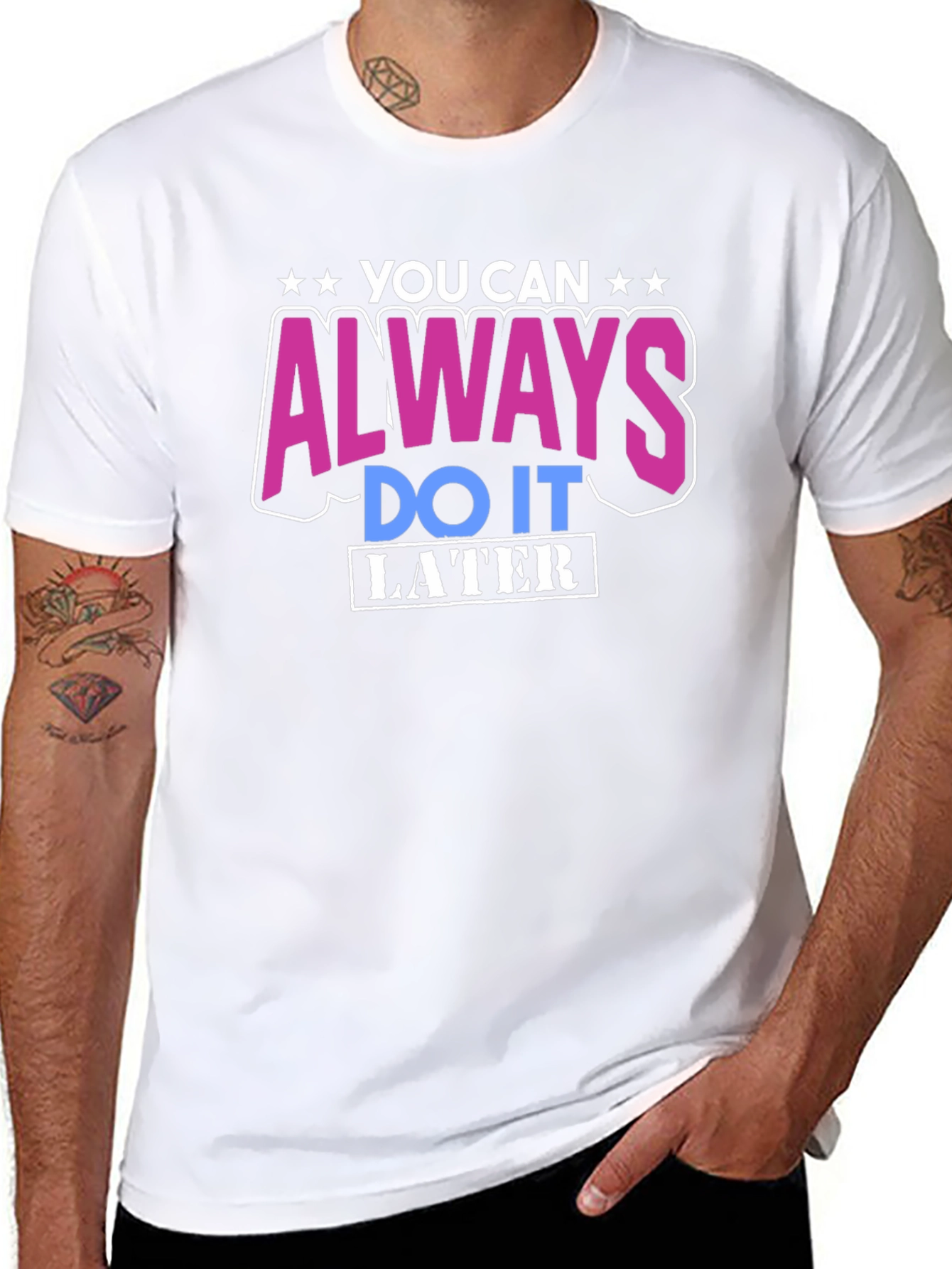 You Can Always Do It Later T-Shirt