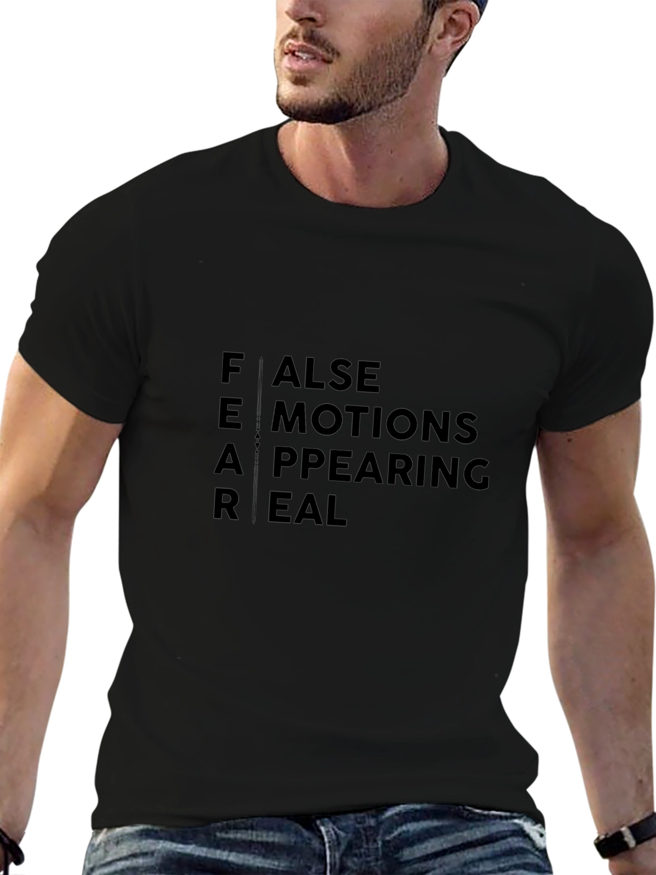 FEAR Acronym Graphic Tee - False Emotions Appearing Real