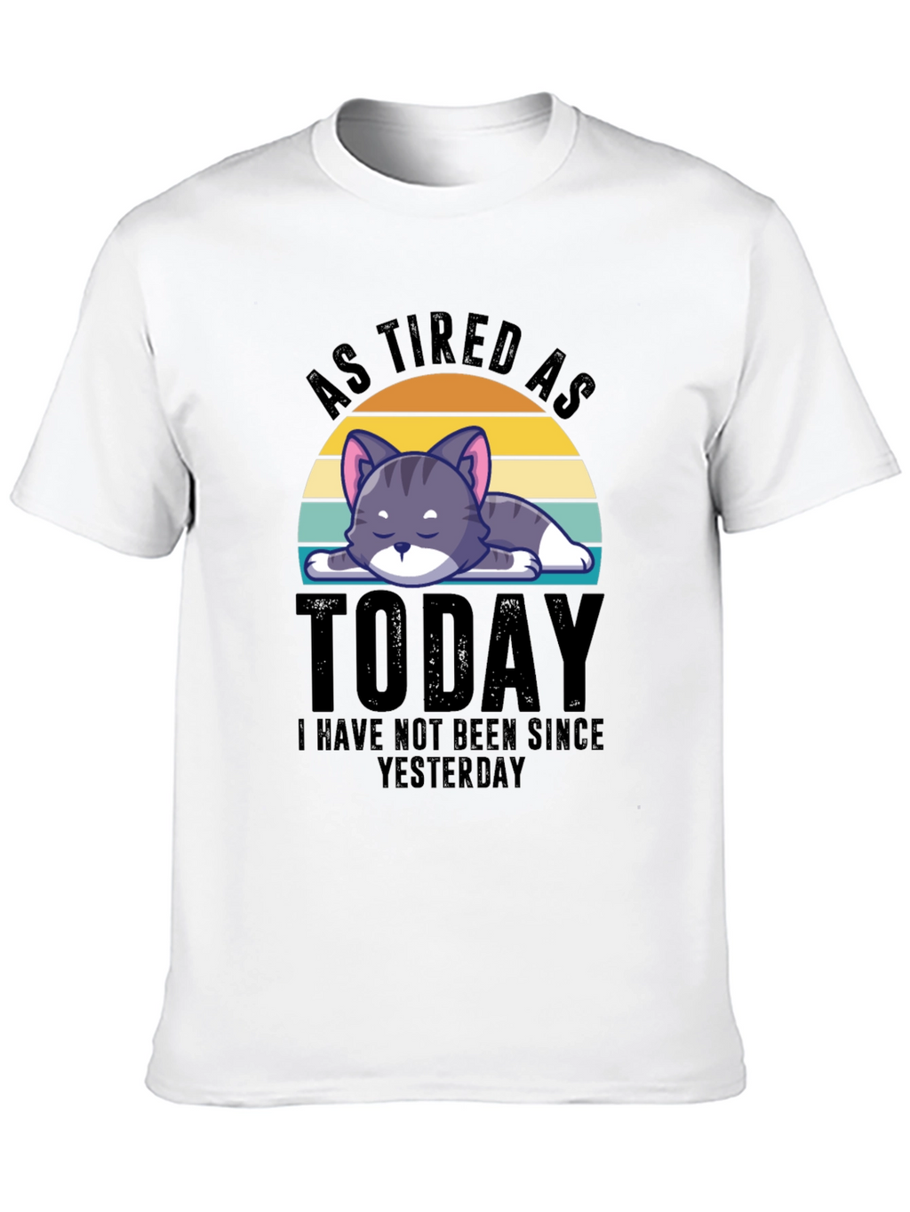 Tired Cat Graphic Tee - As Tired As Today