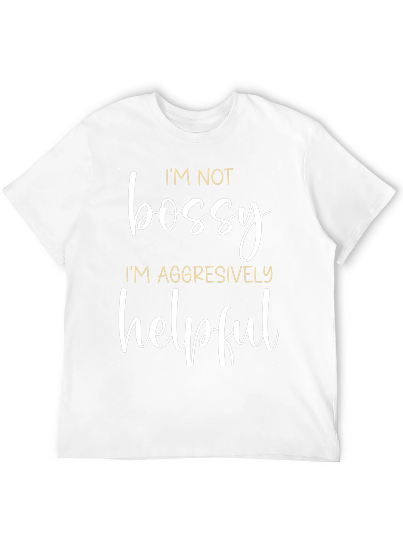Funny Im Not Bossy Graphic Tee