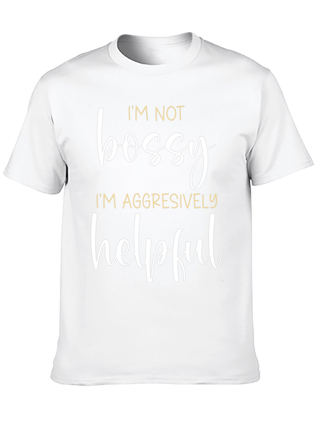 Funny Im Not Bossy Graphic Tee