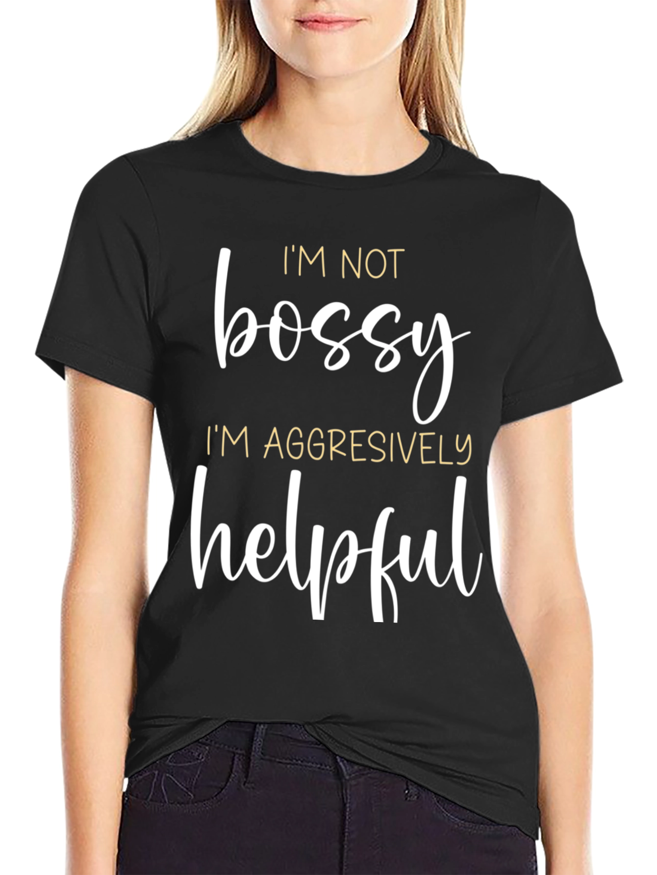 Funny Im Not Bossy Graphic Tee