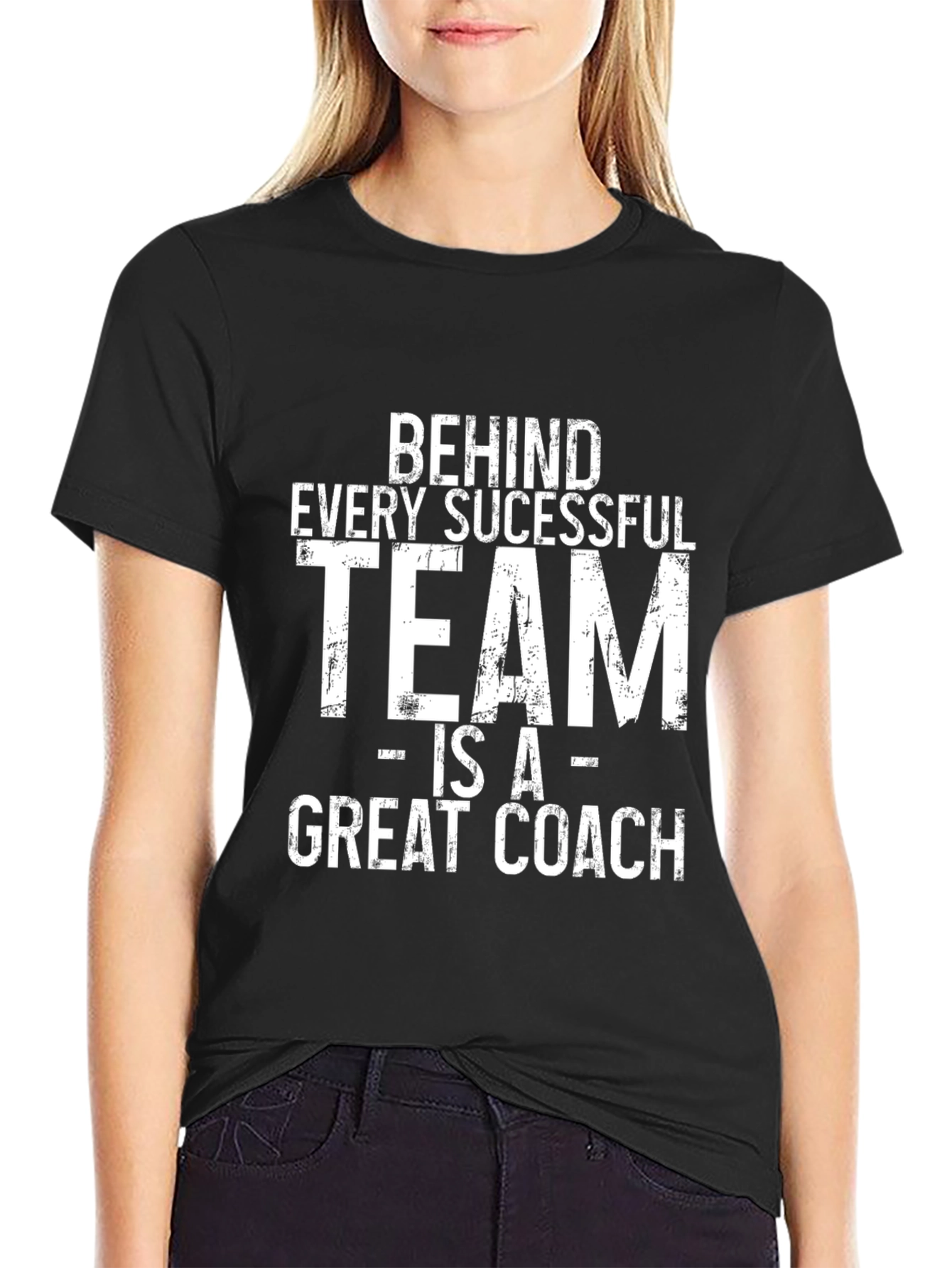Behind Every Successful Team Great Coach T-Shirt