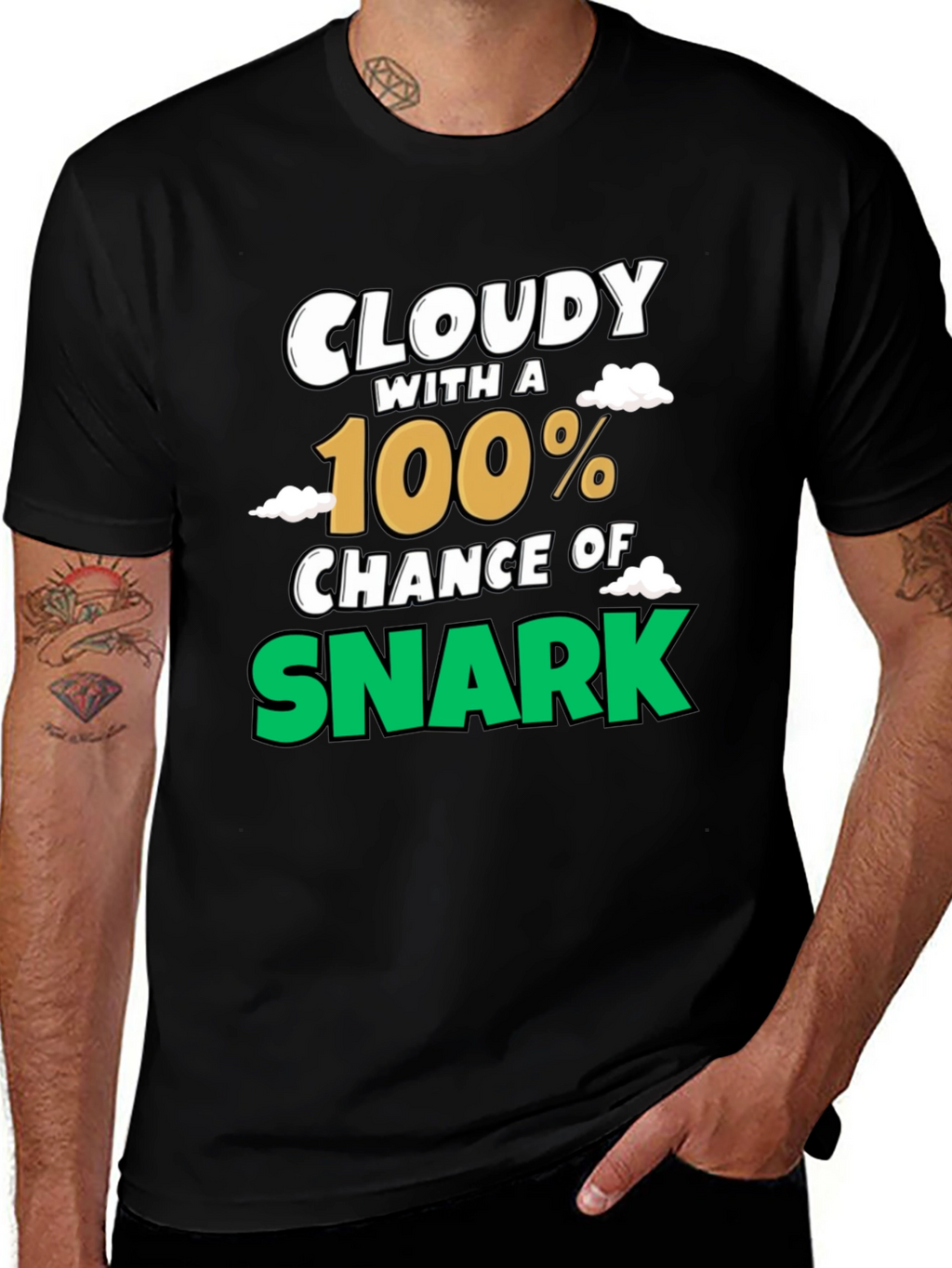 Cloudy with a 100% Chance of Snark Graphic Tee