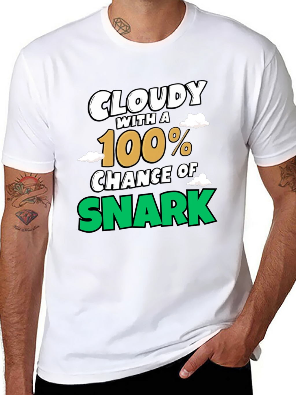 Cloudy with a 100% Chance of Snark Graphic Tee