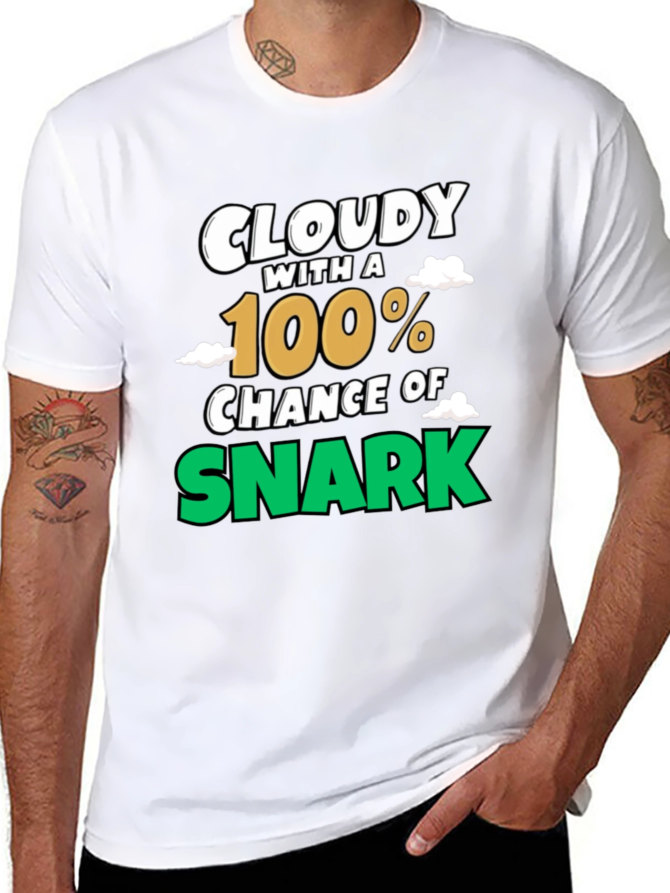 Cloudy with a 100% Chance of Snark Graphic Tee
