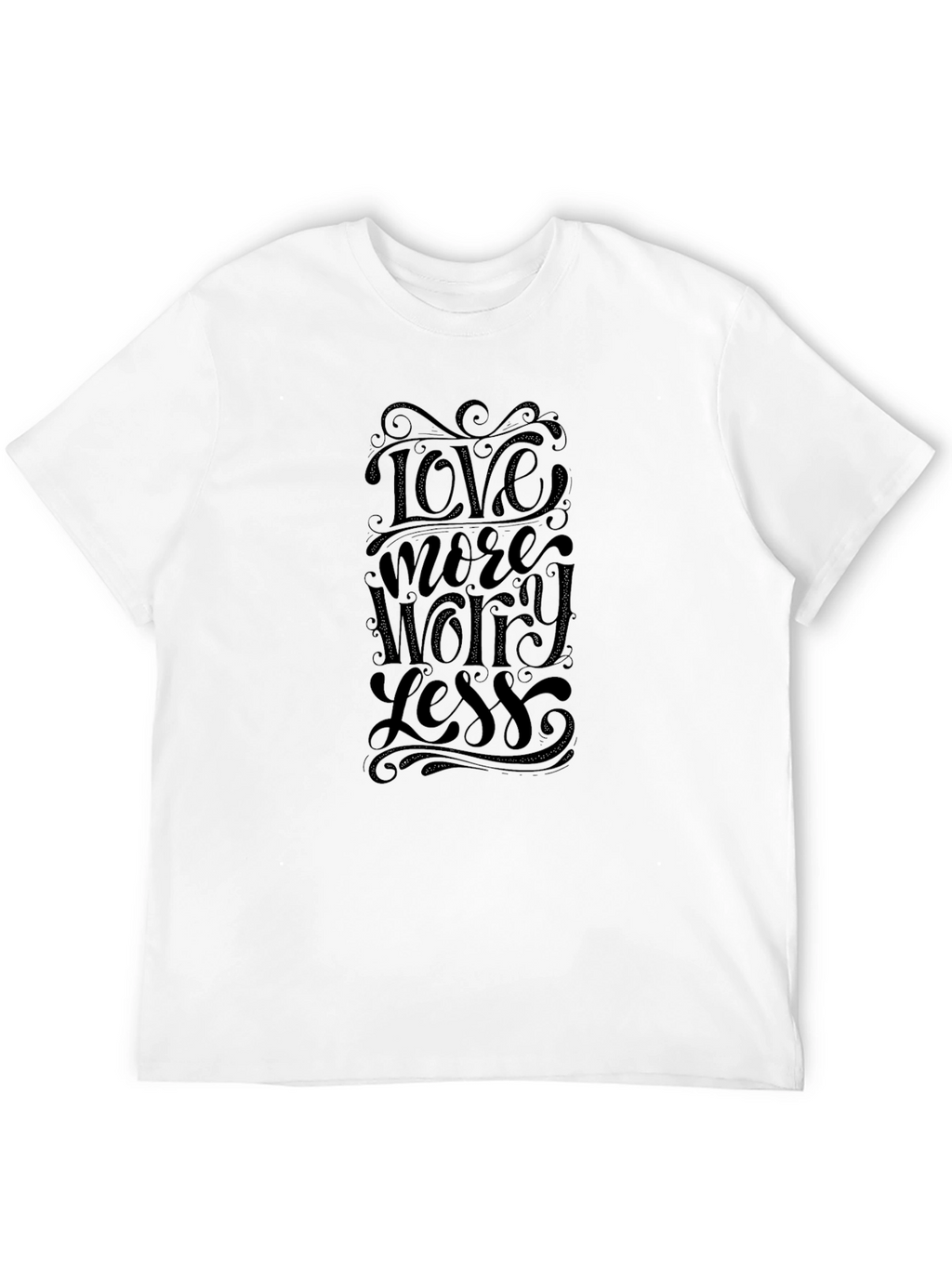 Love More Worry Less - Graphic Tee