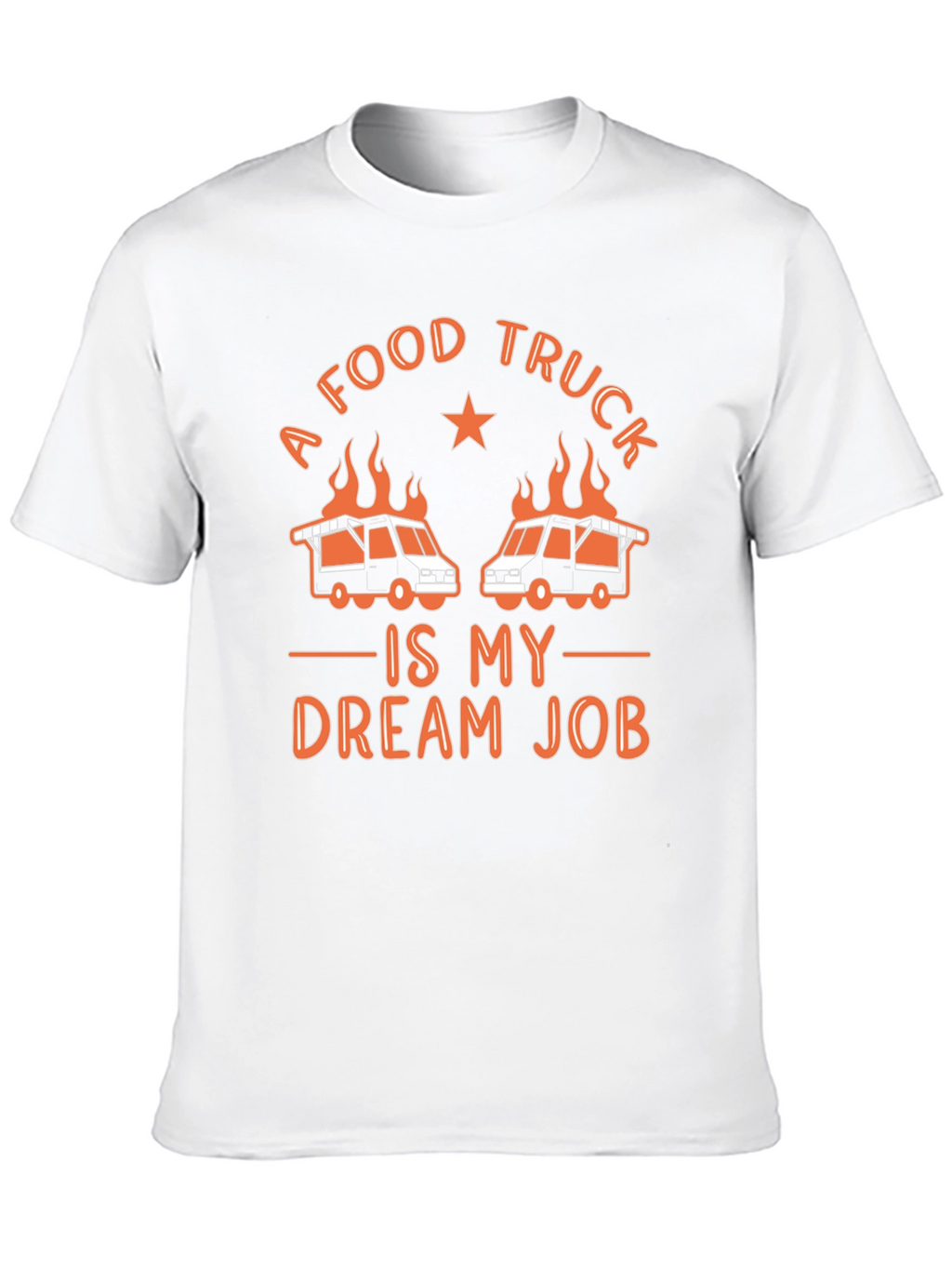 Food Truck Dream Job Graphic Tee