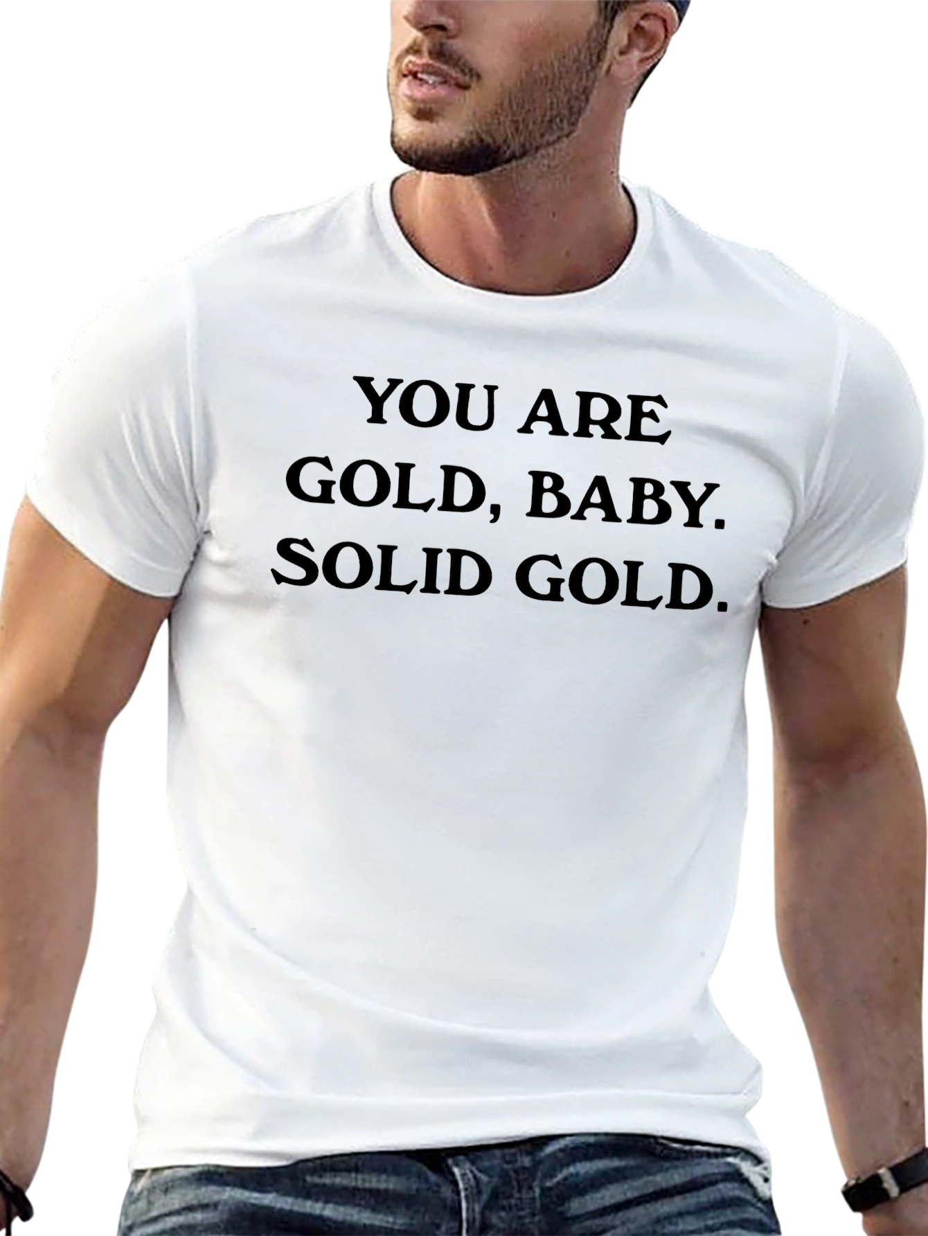 You are Gold Baby Solid Gold T-Shirt