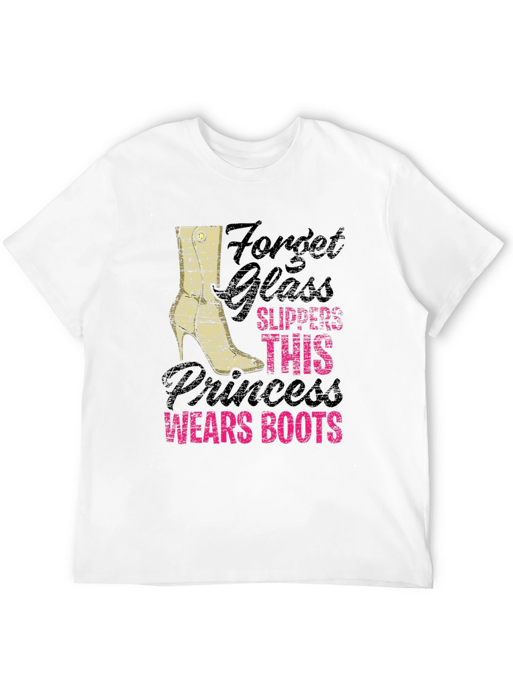 Princess Wears Boots T-Shirt Funny Novelty