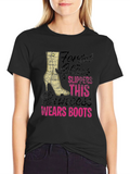 Princess Wears Boots T-Shirt Funny Novelty