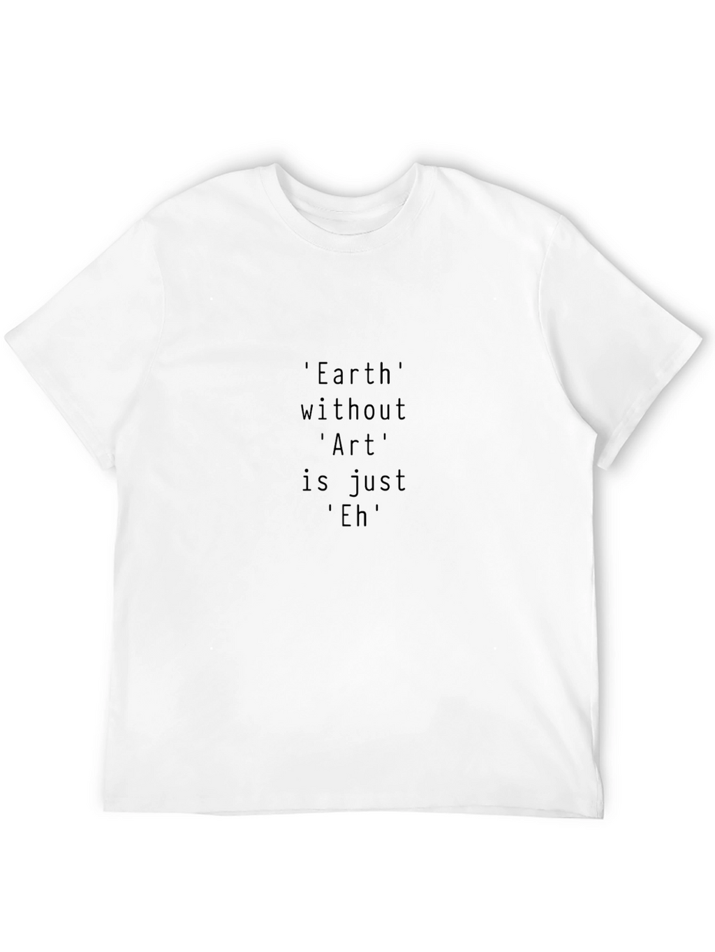 Earth Without Art Graphic Tee - Black
