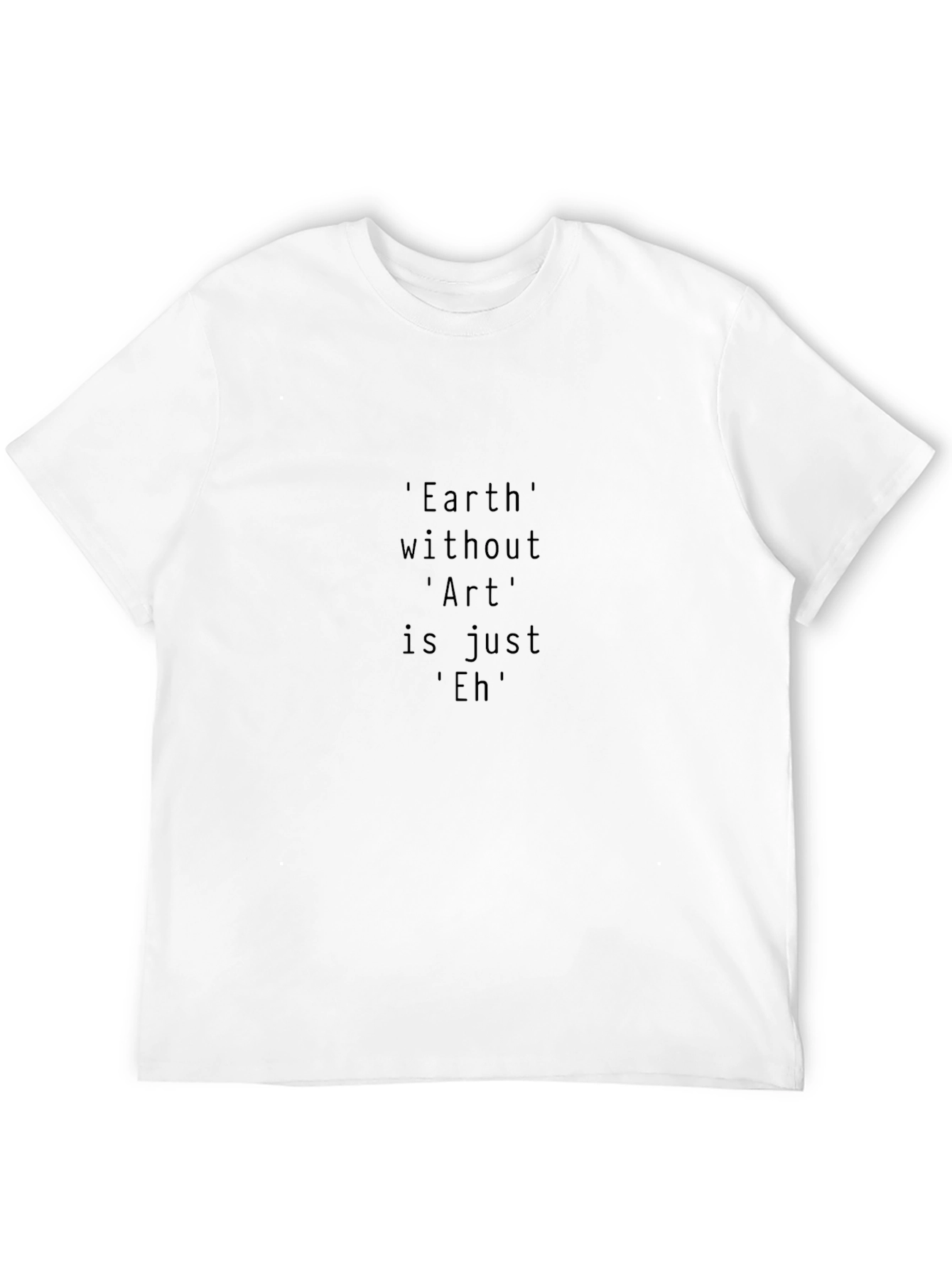 Earth Without Art Graphic Tee - Black