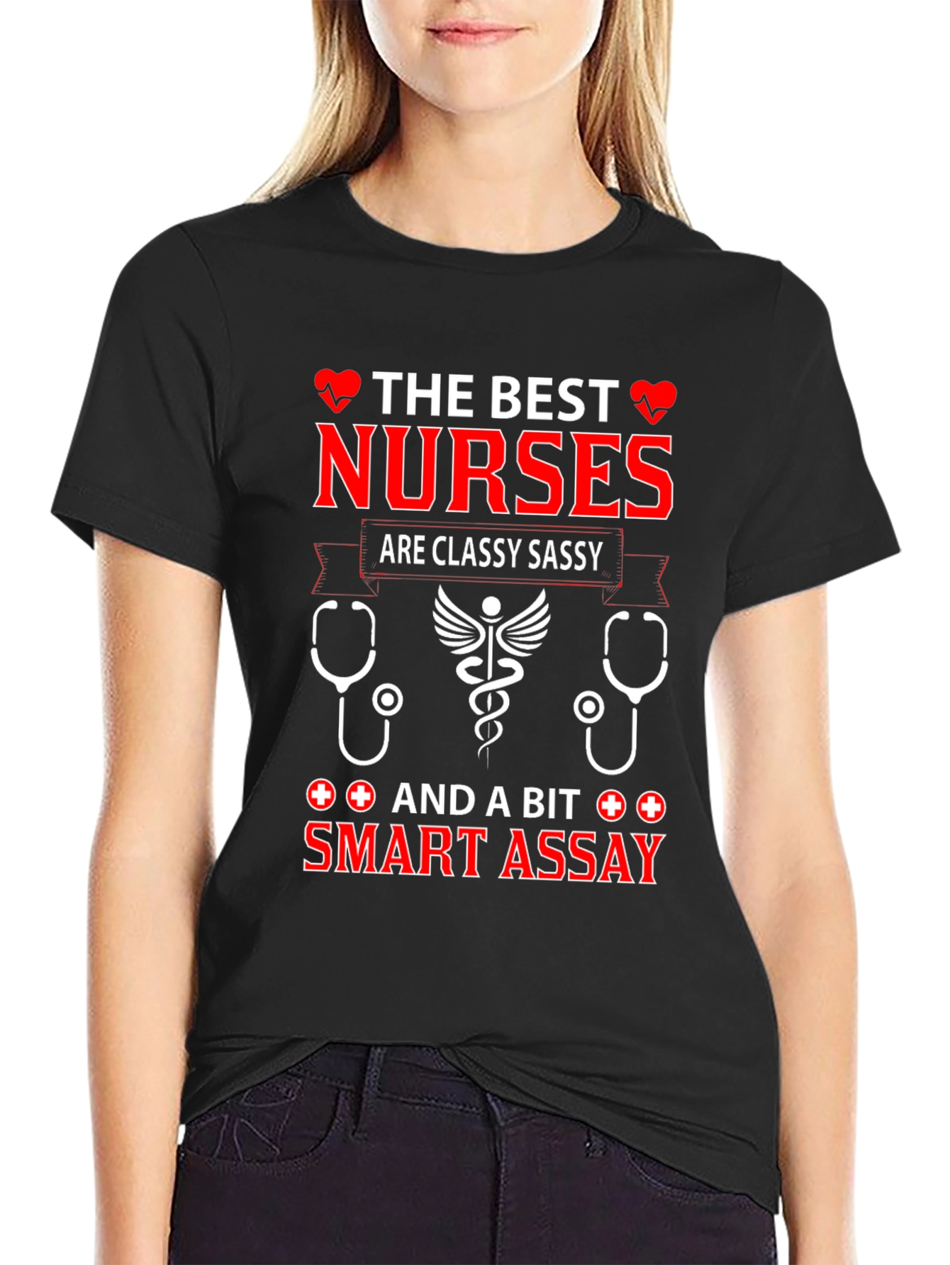 The Best Nurses T-Shirt Classy Sassy Smart Assay