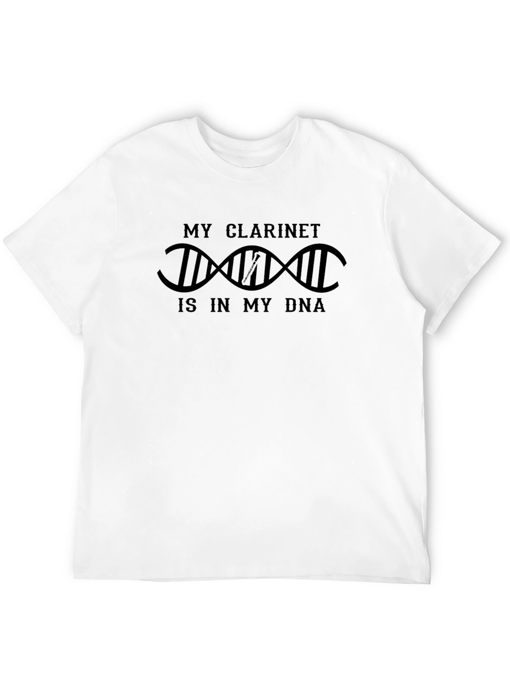 My Clarinet is in My DNA T-Shirt