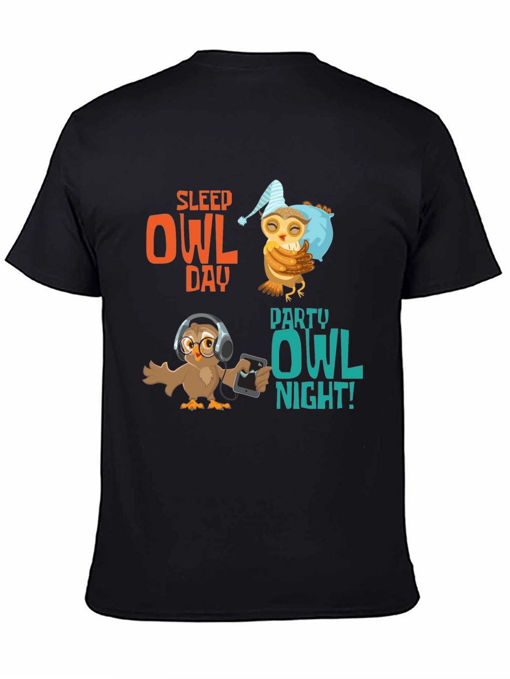 Sleep Owl Day Party Owl Night T-Shirt