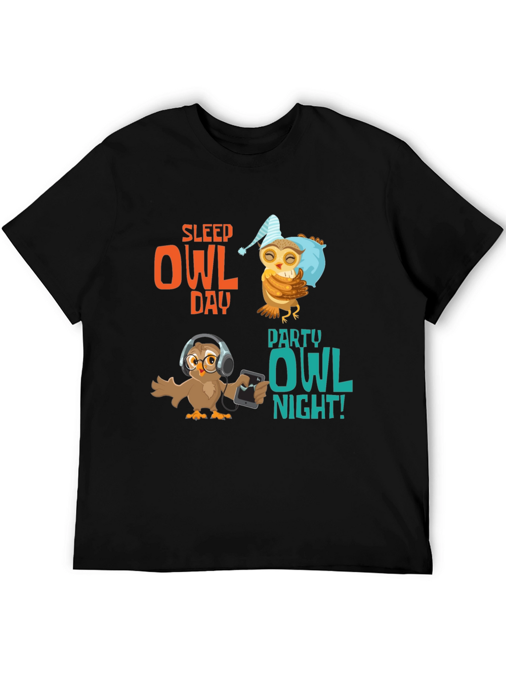 Sleep Owl Day Party Owl Night T-Shirt