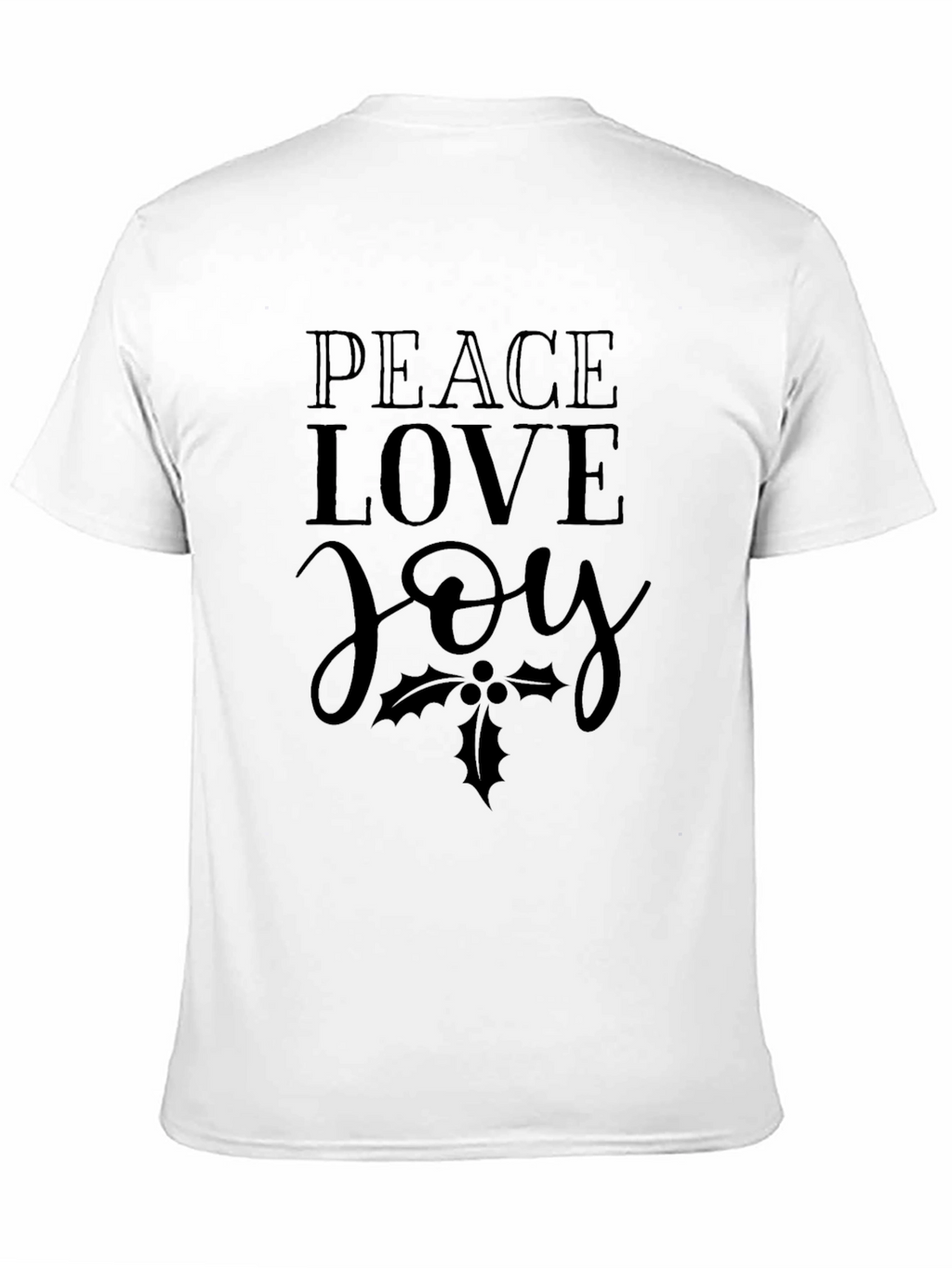 Peace Love Joy Holiday T-Shirt