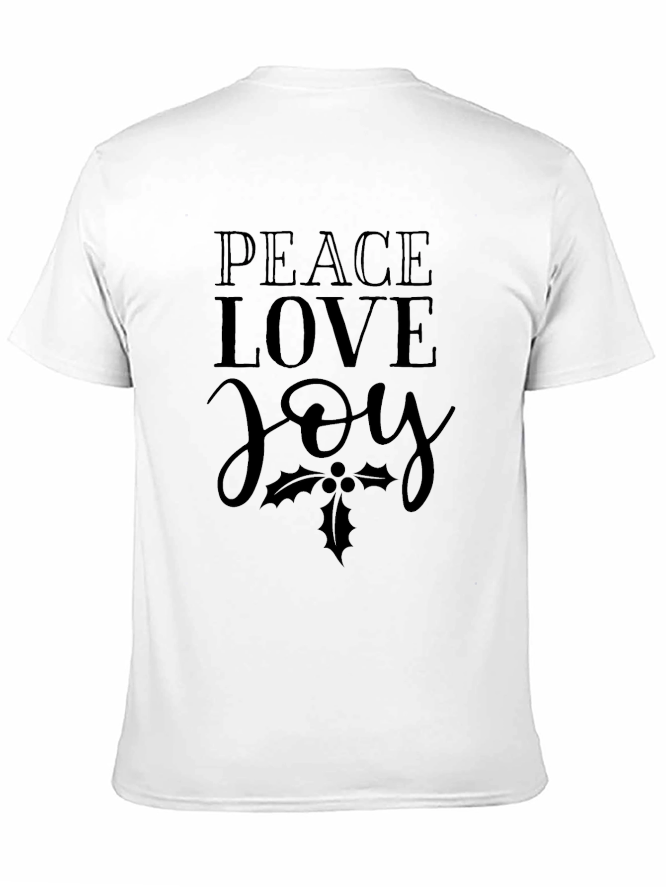 Peace Love Joy Holiday T-Shirt