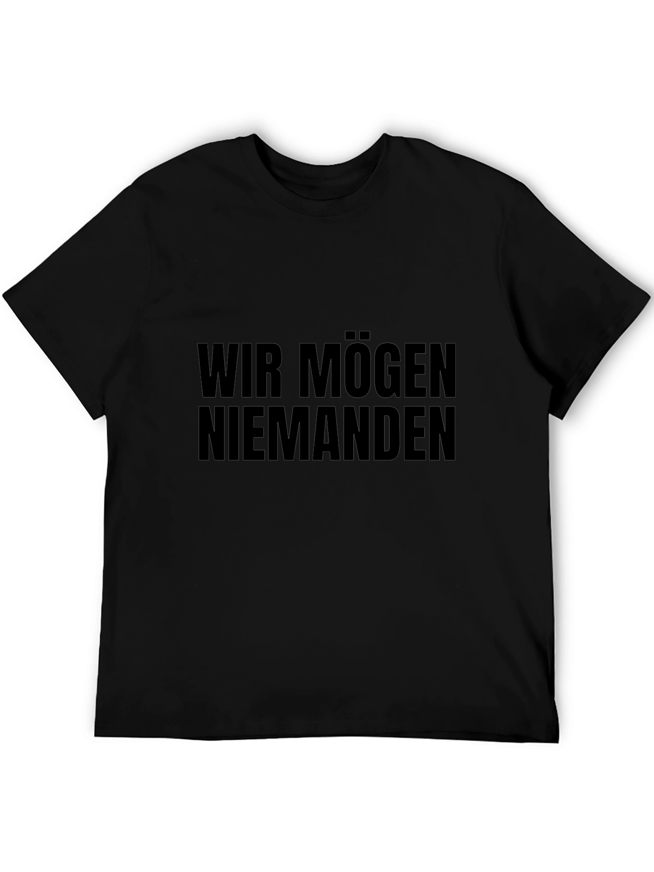 Wir Mögen Niemanden Black Graphic Tee - Unisex