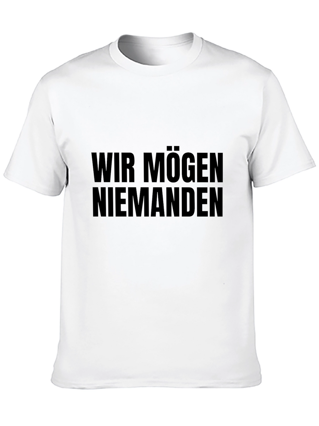 Wir Mögen Niemanden Black Graphic Tee - Unisex