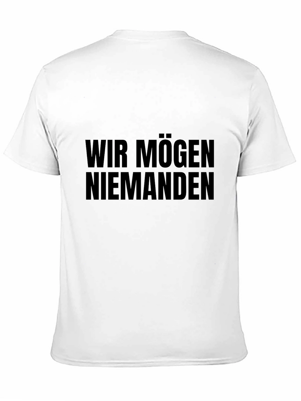 Wir Mögen Niemanden Black Graphic Tee - Unisex