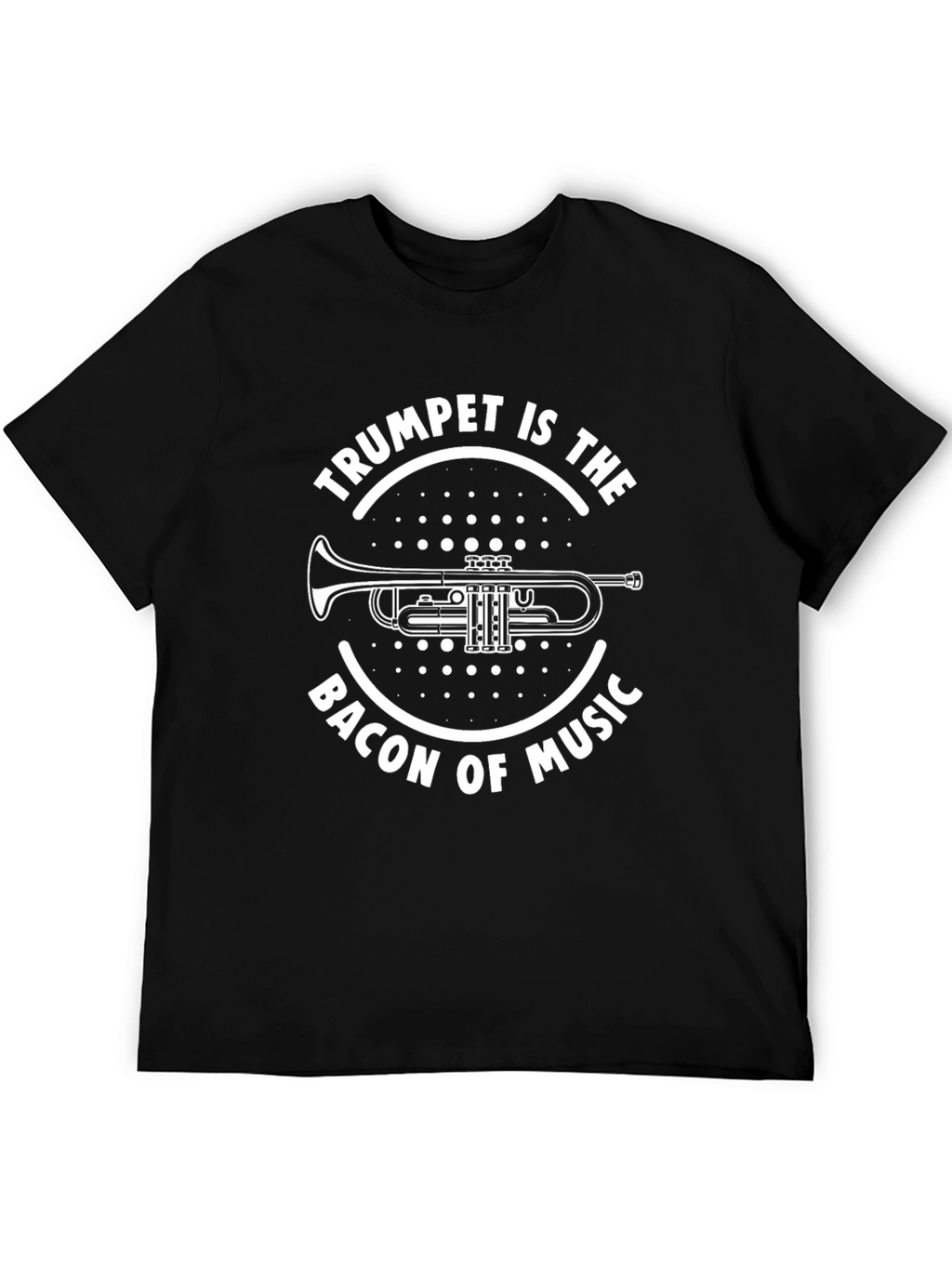Trumpet Is The Bacon Of Music Black Graphic Tee