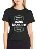 Genuine Band Manager T-Shirt Premium Quality