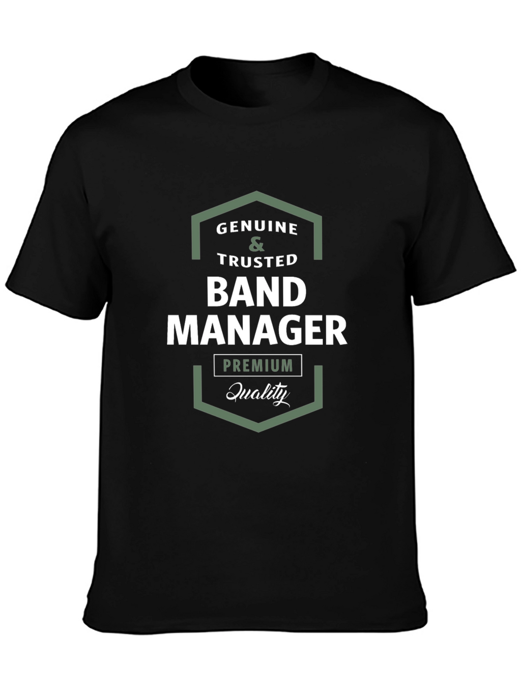 Genuine Band Manager T-Shirt Premium Quality