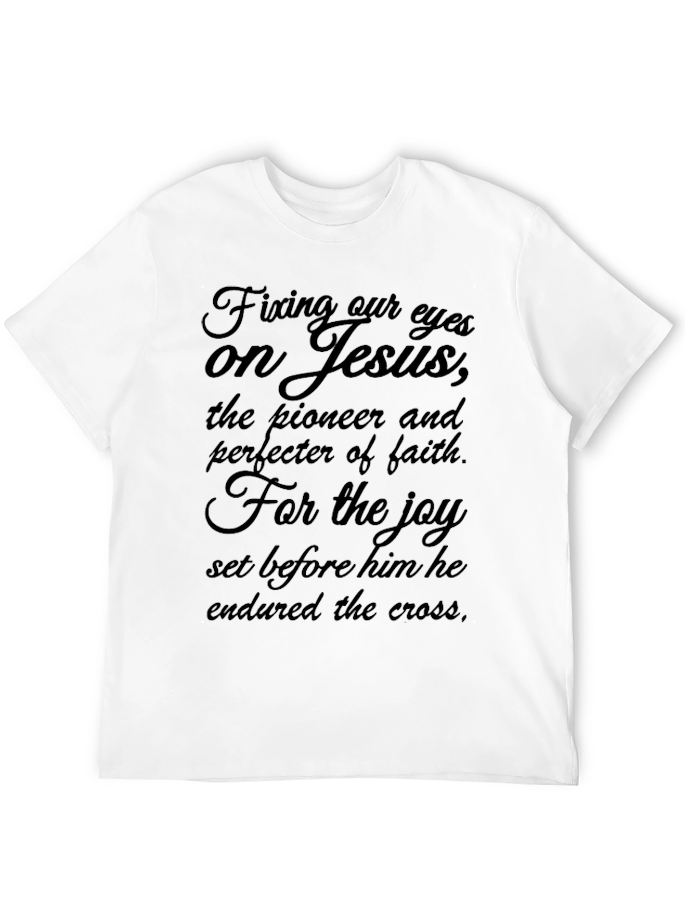 Fixing Our Eyes on Jesus Black T-Shirt