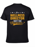 Wellness Director Superpower T-Shirt