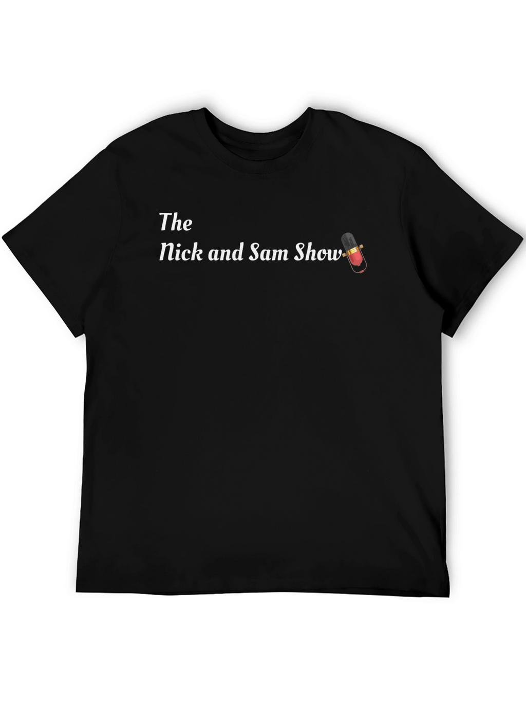 The Nick and Sam Show Black T-Shirt