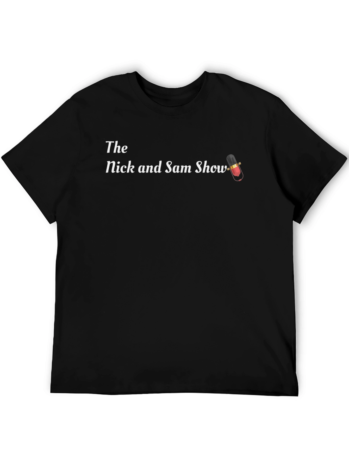 The Nick and Sam Show Black T-Shirt