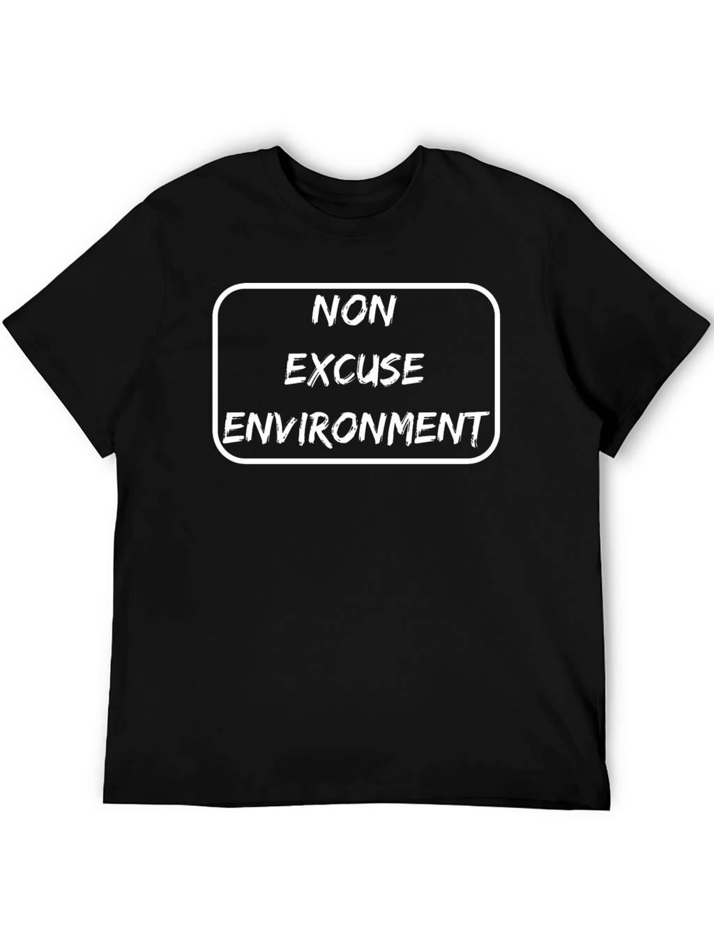 Non Excuse Environment Graphic T-Shirt