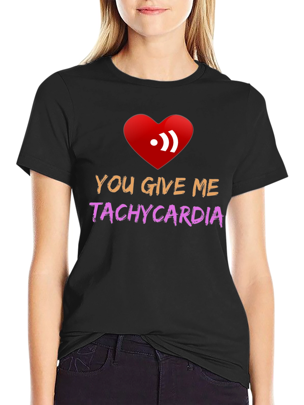 You Give Me Tachycardia Graphic Tee