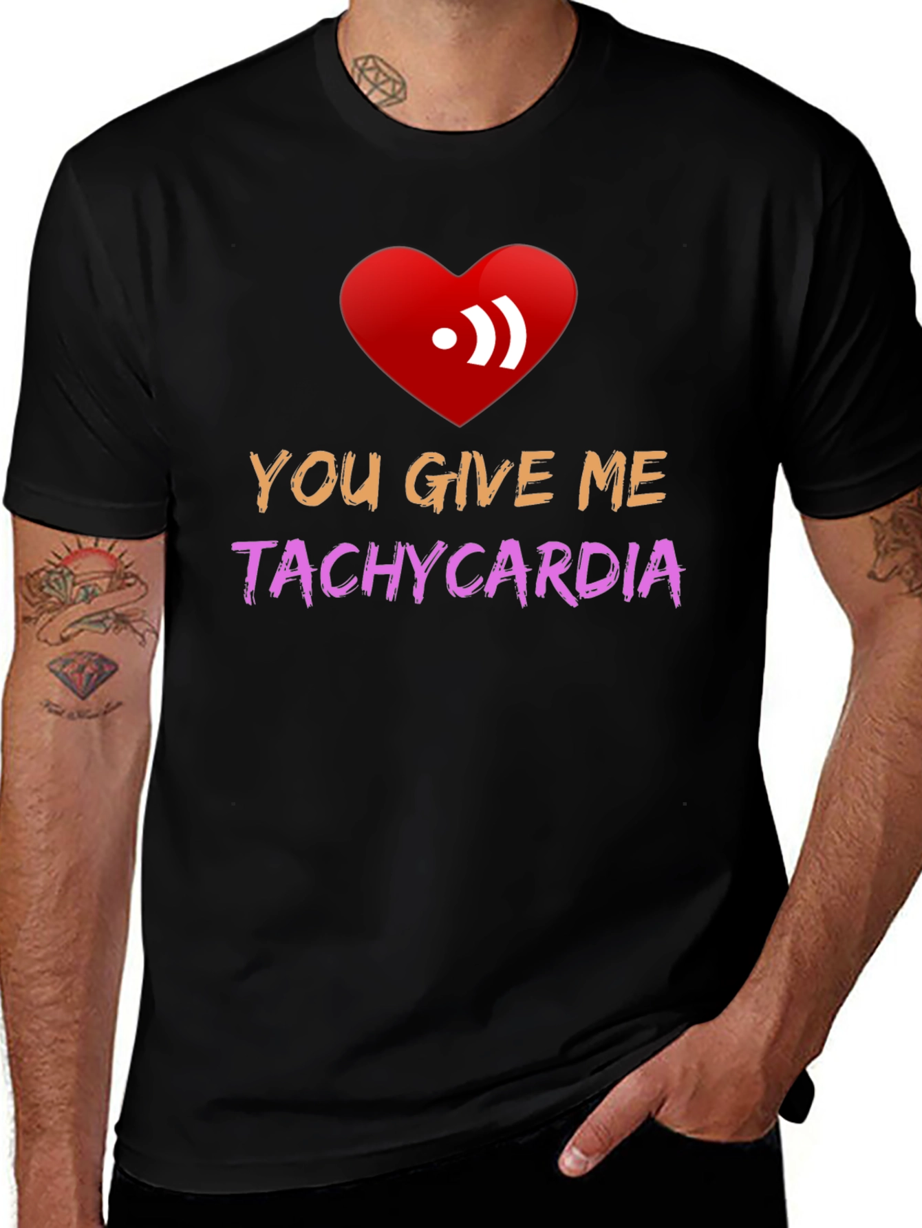 You Give Me Tachycardia Graphic Tee