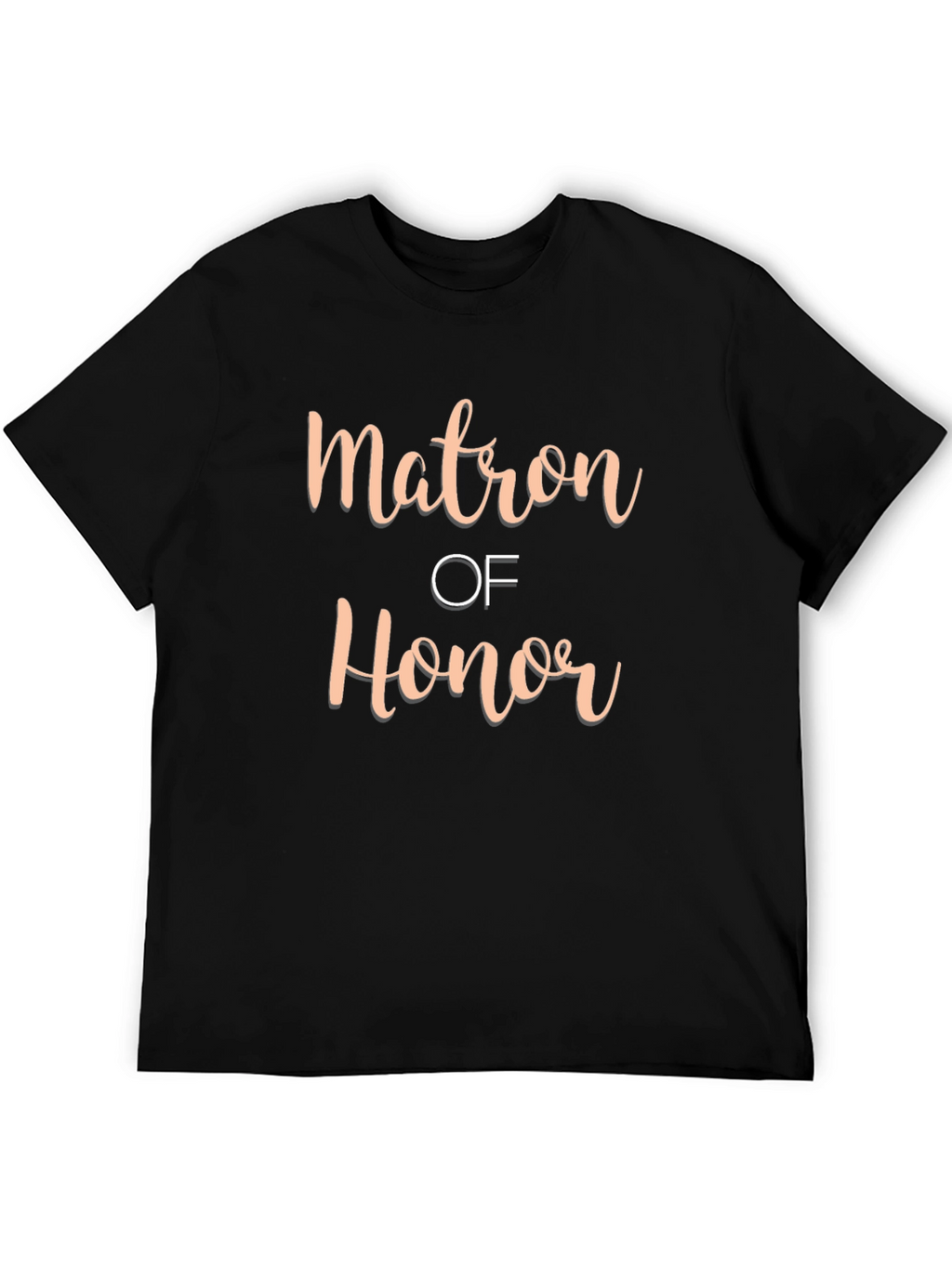 Matron of Honor Crew T-Shirt