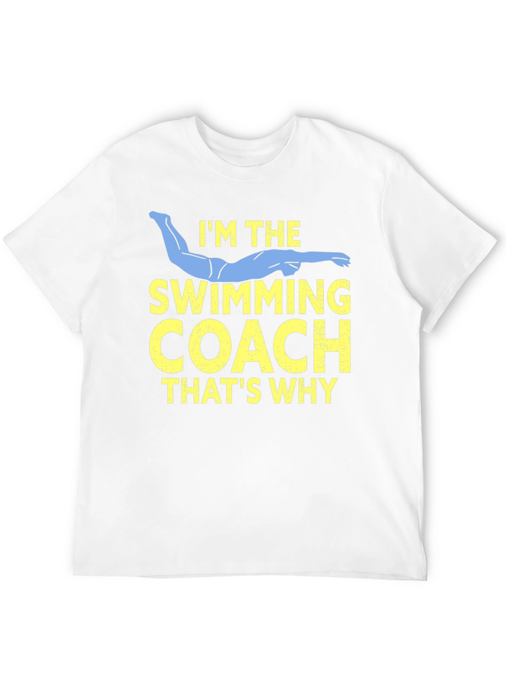 Swimming Coach T-Shirt - Funny Swim Coach Gift