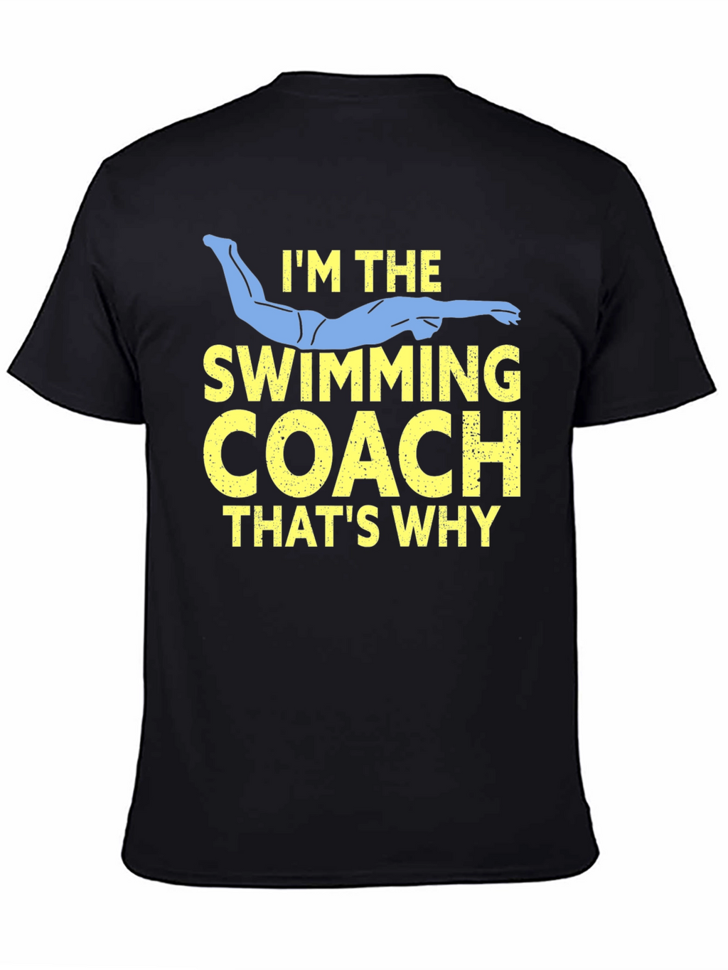 Swimming Coach T-Shirt - Funny Swim Coach Gift