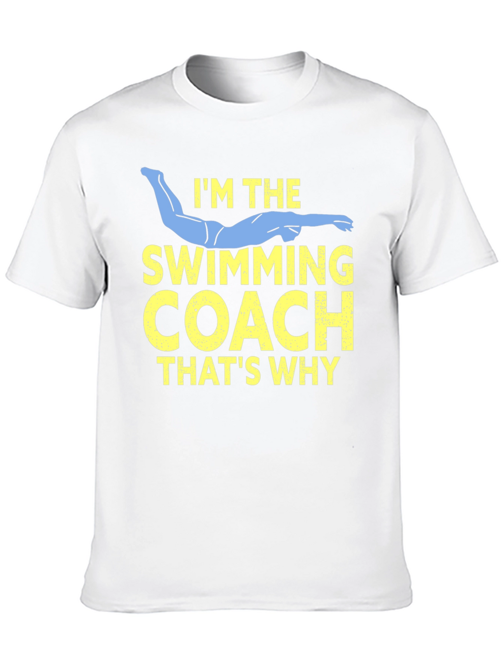 Swimming Coach T-Shirt - Funny Swim Coach Gift