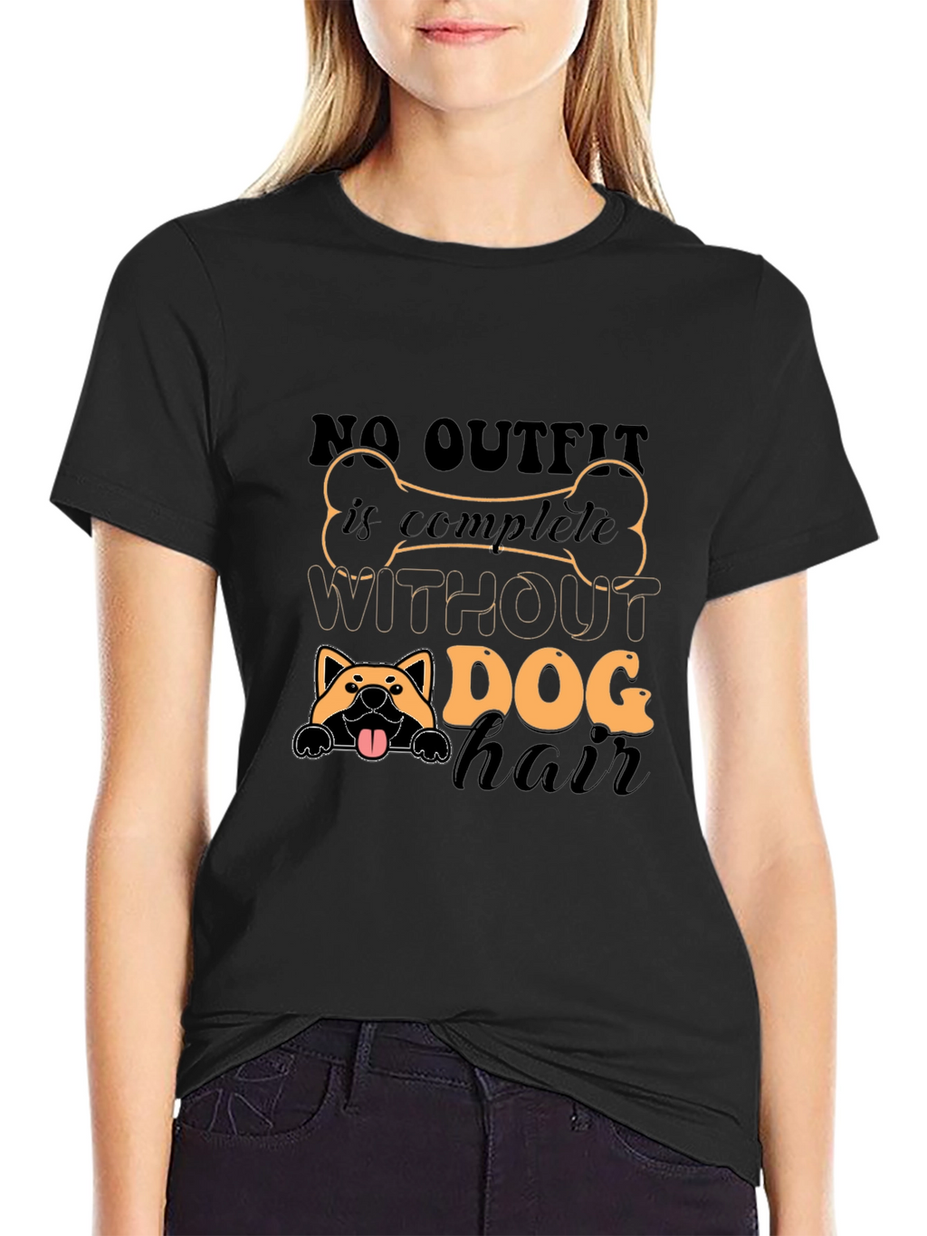 Dog Hair T-Shirt - Complete Outfit Funny Tee