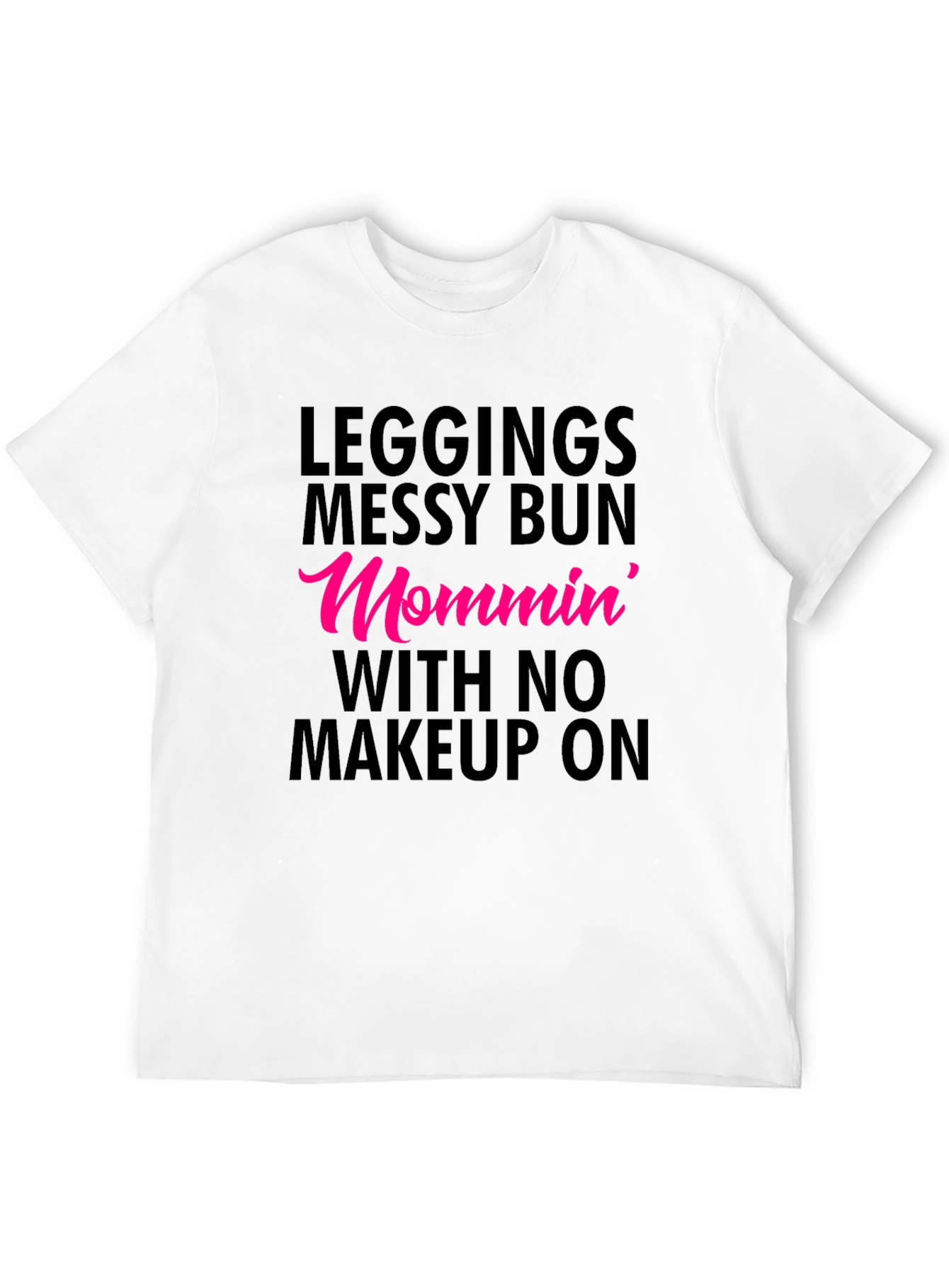 Mommin Messy Bun Tee - Leggings Life
