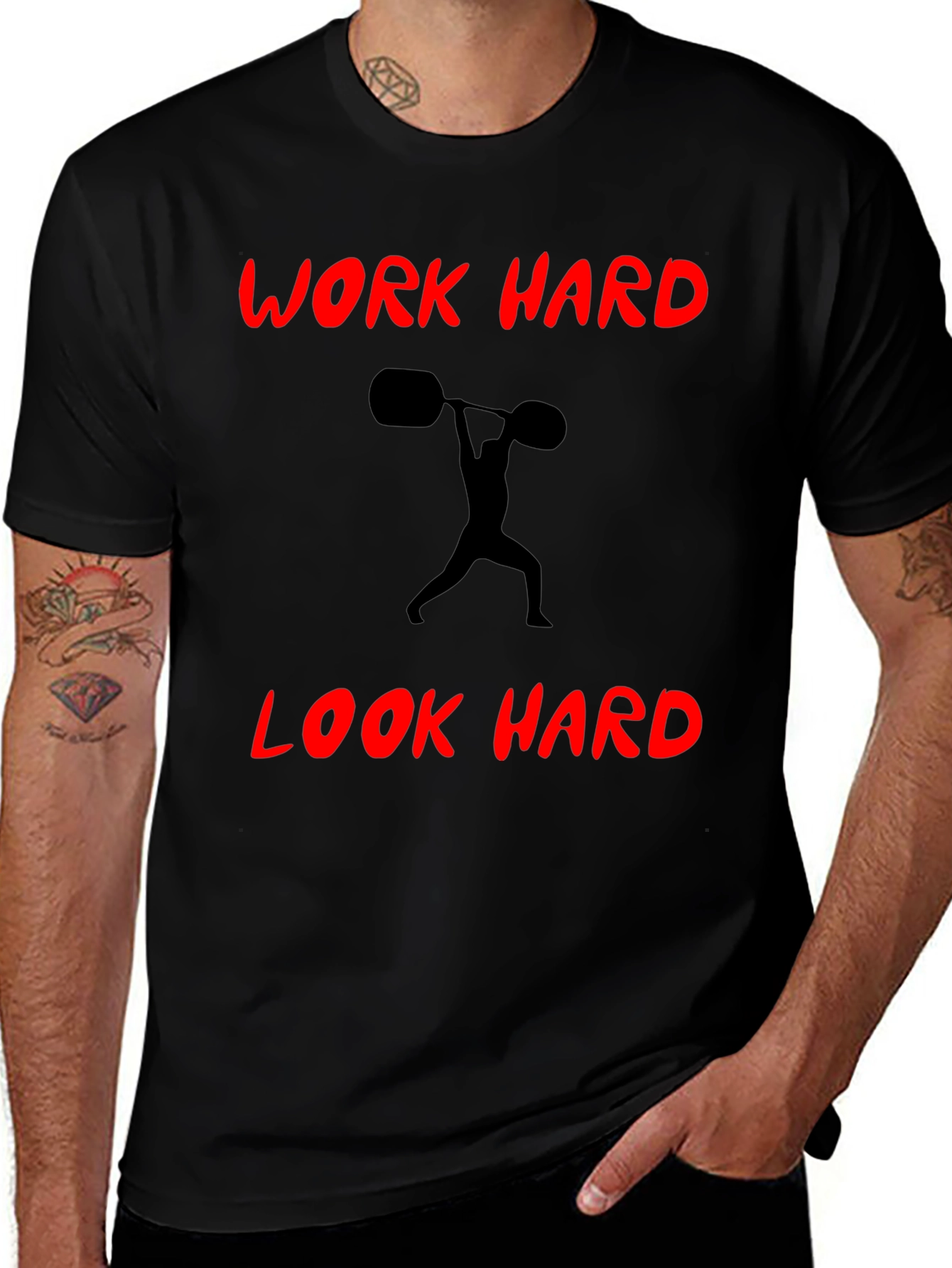 Work Hard Look Hard Black T-Shirt