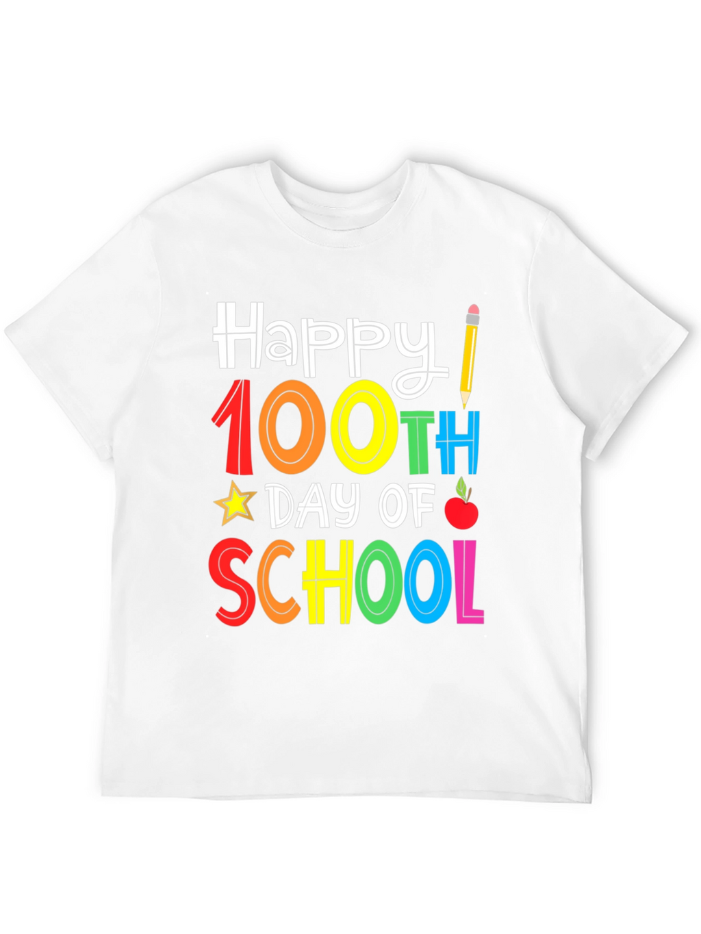 Happy 100th Day of School T-Shirt