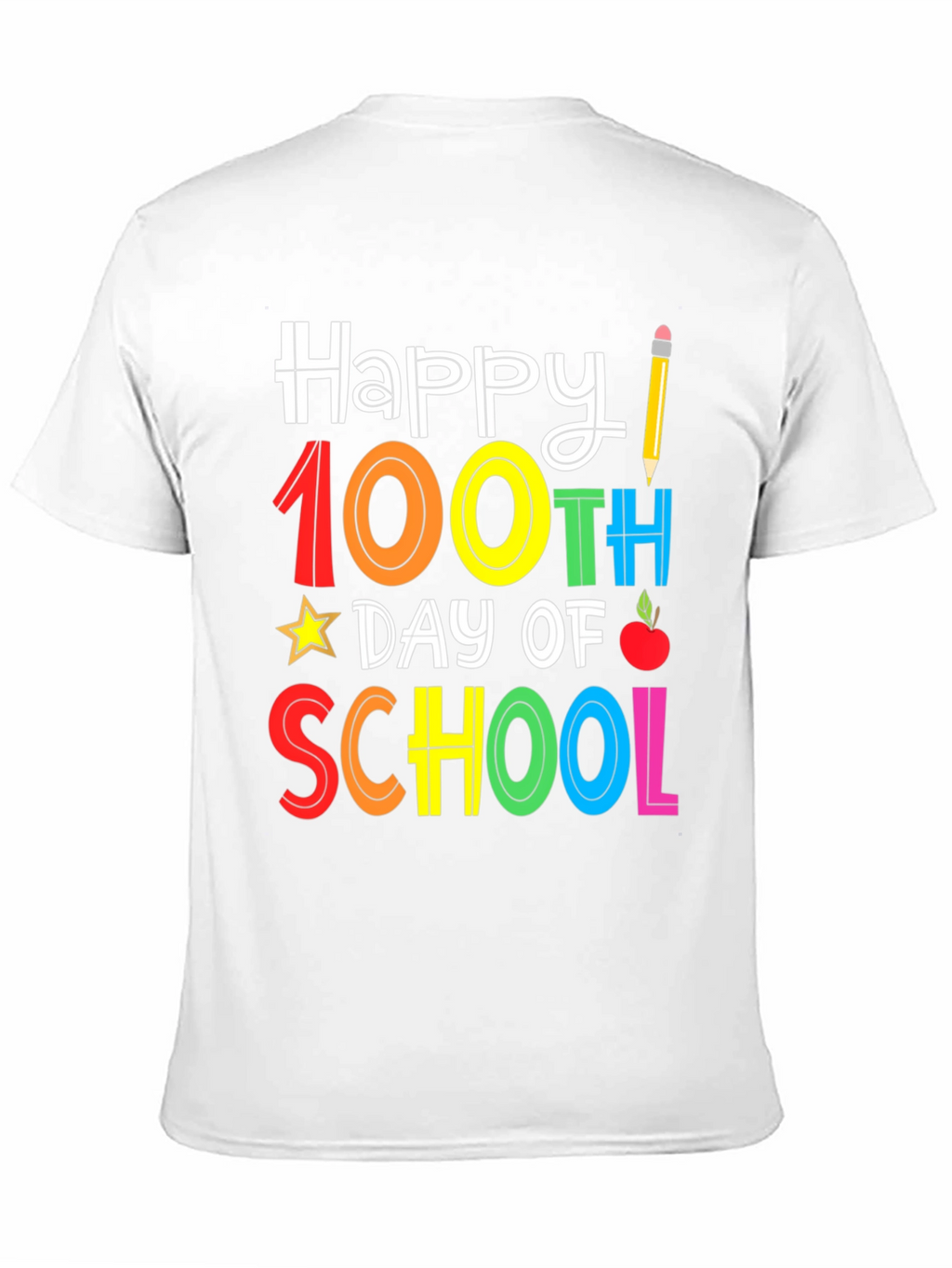 Happy 100th Day of School T-Shirt