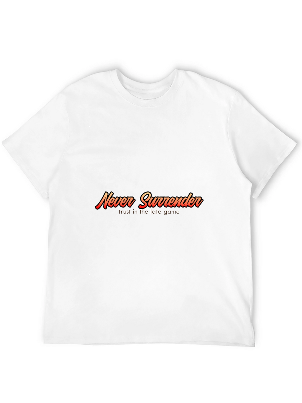Never Surrender Graphic Tee - Motivational Black T-Shirt