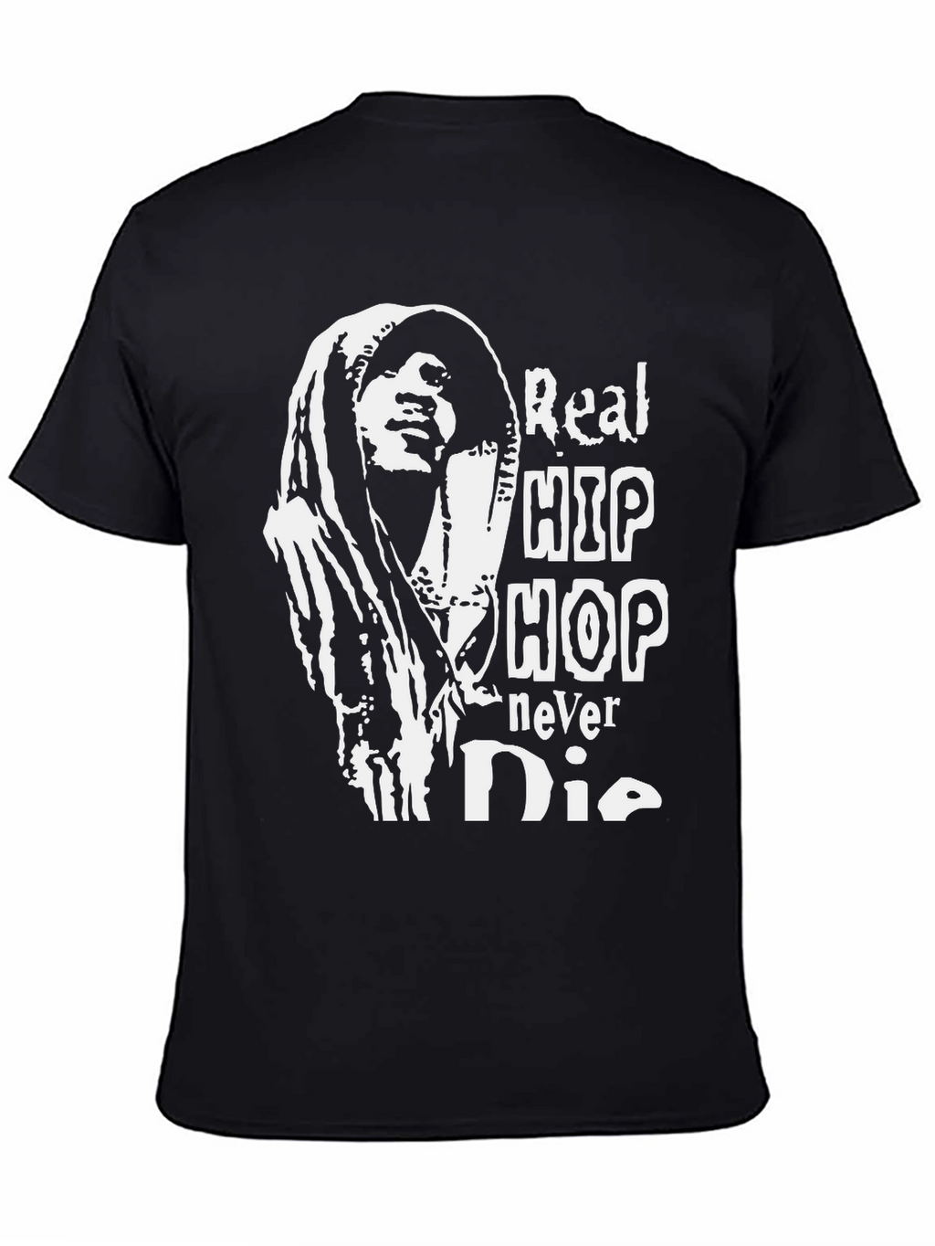 Real Hip Hop Never Die Black T-Shirt