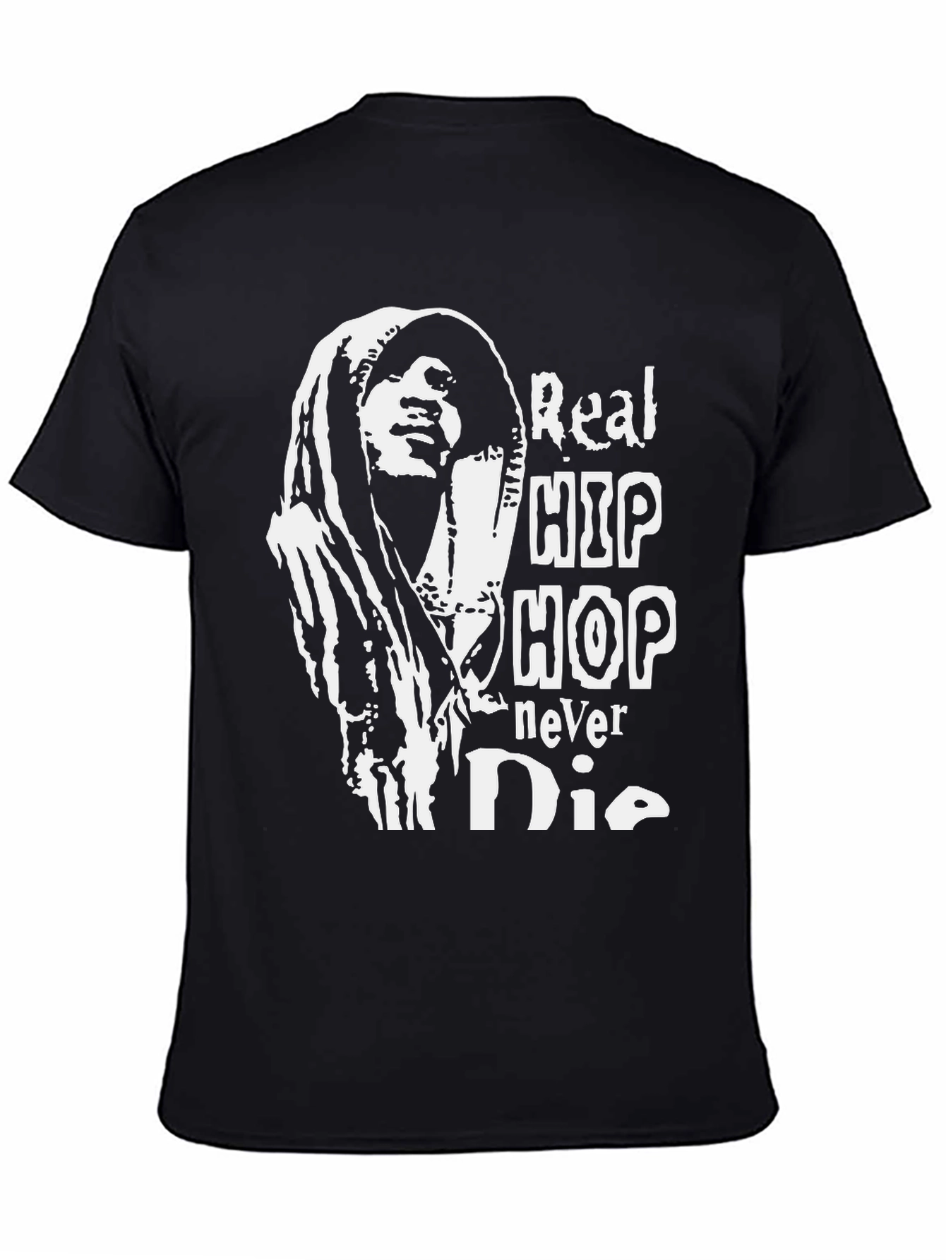 Real Hip Hop Never Die Black T-Shirt