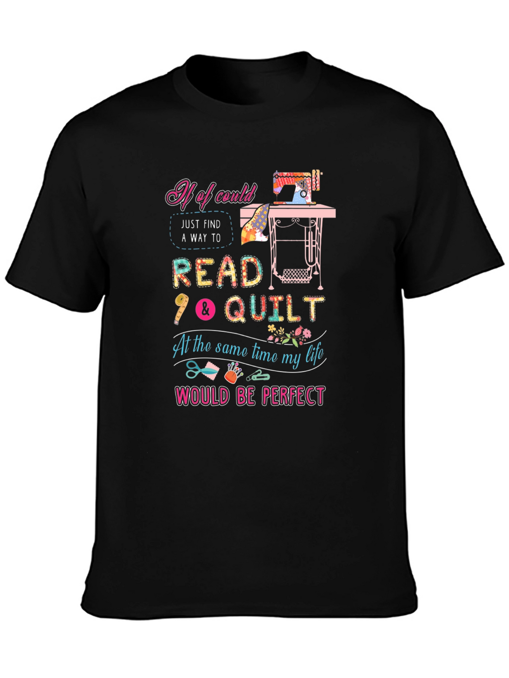 Read and Quilt T-Shirt - Perfect for Quilters